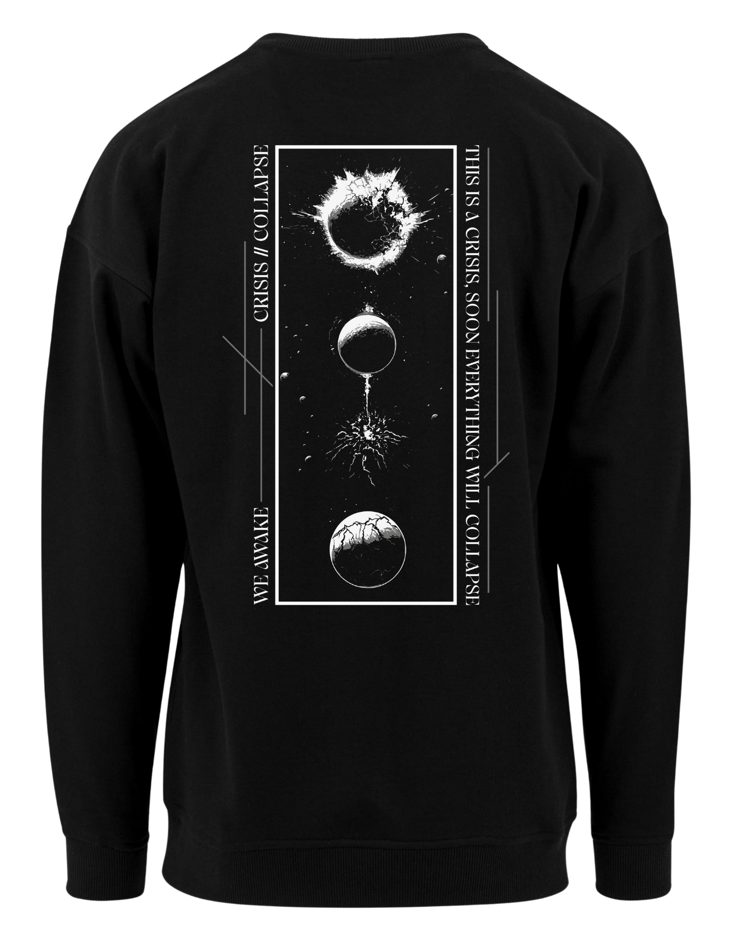 We Awake - Crewneck "Crisis Collapse IV"