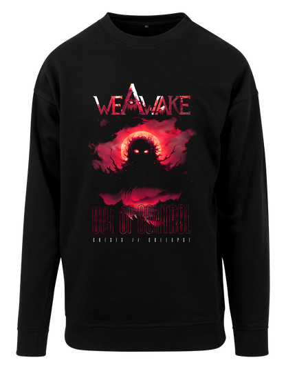 We Awake - Crewneck "Out of Control"